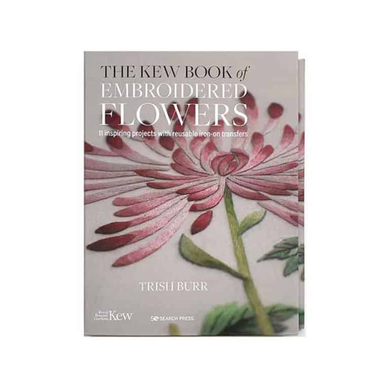 The Kew Book of Embroidered Flowers by Trish Burr Makenstitch