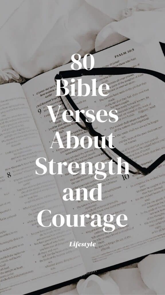 80 Bible Verses About Strength and Courage - Makenstitch