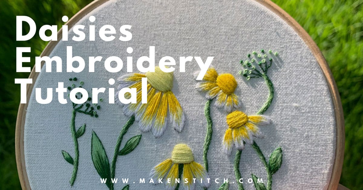 Daisies Embroidery Decoration Tutorial Makenstitch